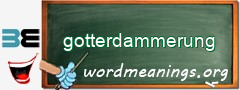 WordMeaning blackboard for gotterdammerung